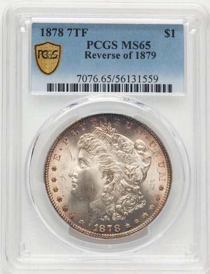 1878 7TF Reverse of 1879 Morgan Dollar PCGS MS65