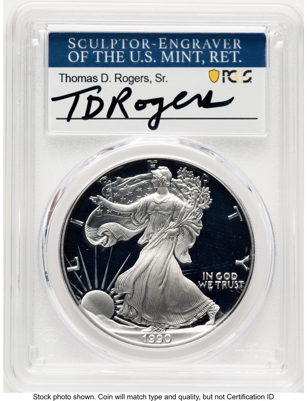 1990-S Proof Silver Eagle 1 oz TD Rogers PCGS PR70 (781017122)
