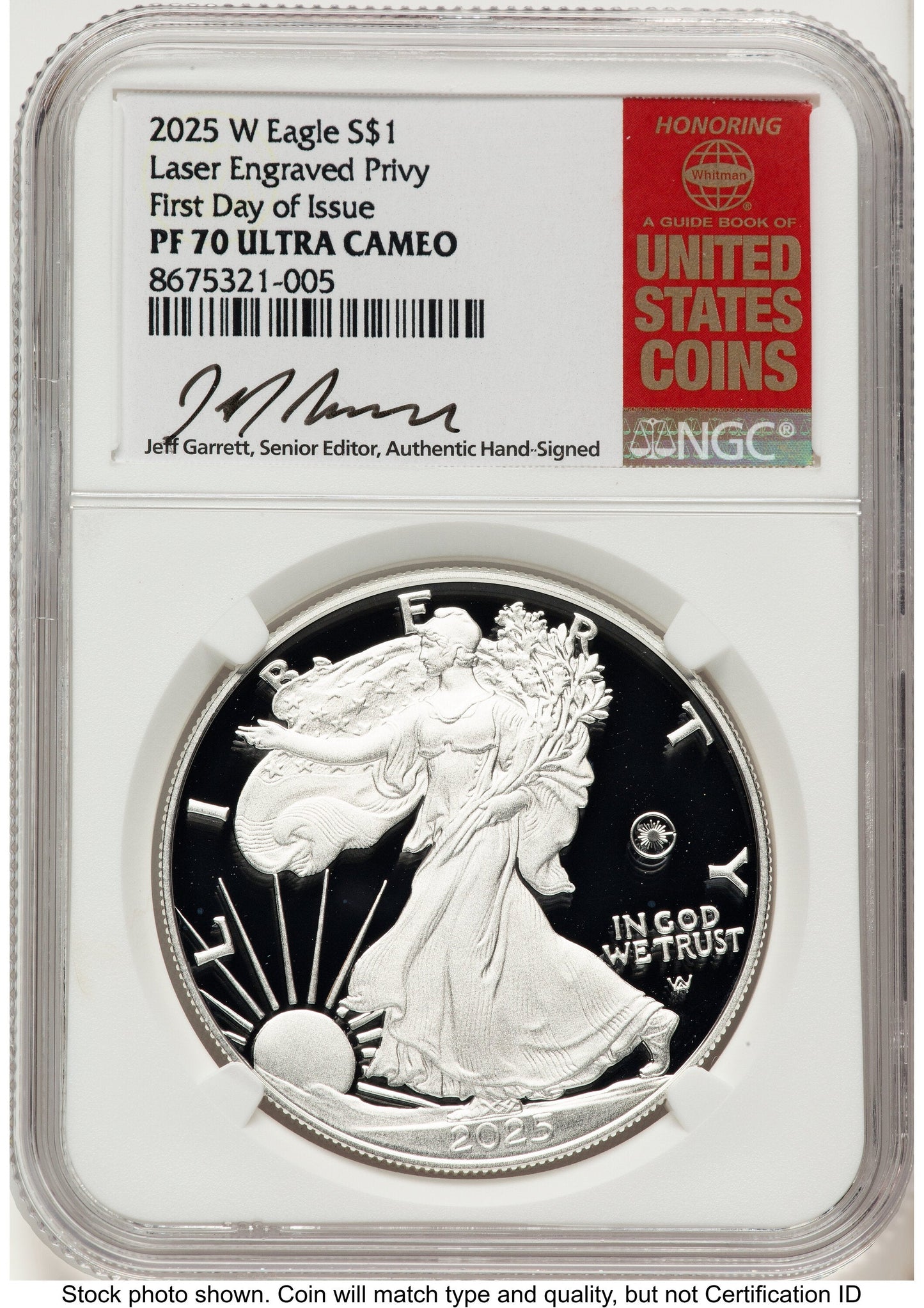 2025-W Proof Silver Eagle Privy Laser Engraved 1 oz FDI Jeff Garrett Red Book NGC PF70