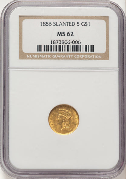 1856 G$1 Slanted 5 Gold Dollar NGC MS62
