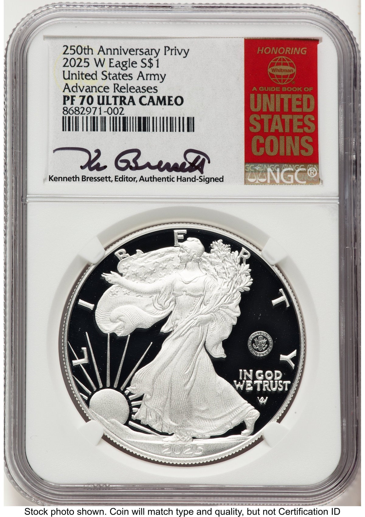 2025-W Proof Silver Eagle Privy U.S. Army 250th Anniversary 1 oz AR Kenneth Bressett Red Book NGC PF70