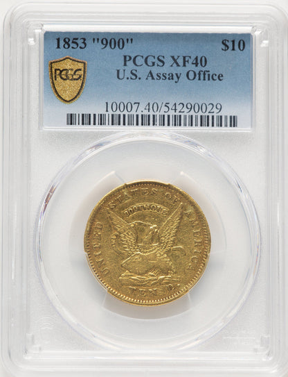 1853 $10 Assay Office 900 Thous. Territorial Gold PCGS XF40