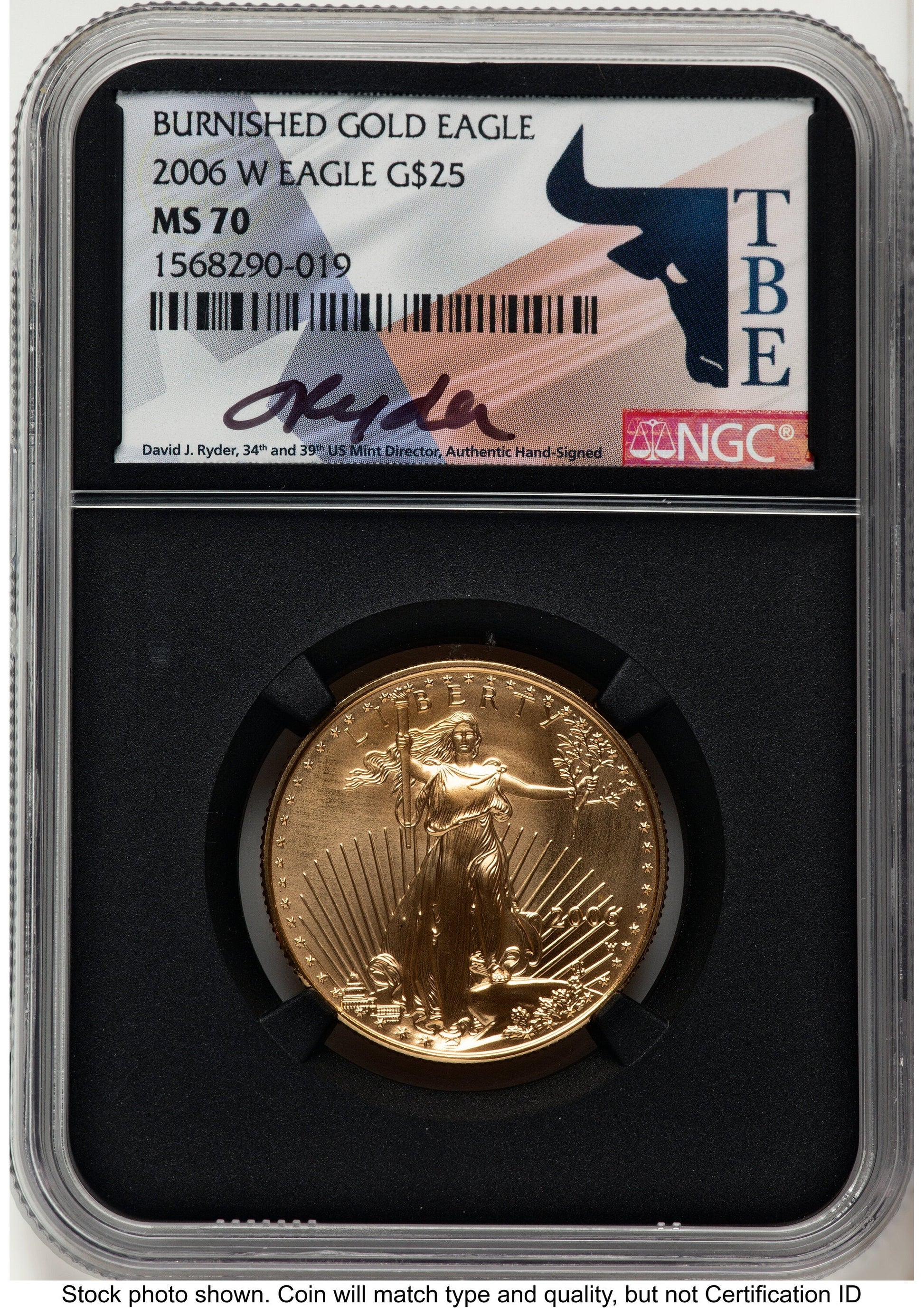 2006-W Burnished Gold Eagle 1/2 oz David J Ryder TBE Label NGC MS70