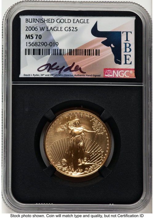 2006-W Burnished Gold Eagle 1/2 oz David J Ryder TBE Label NGC MS70