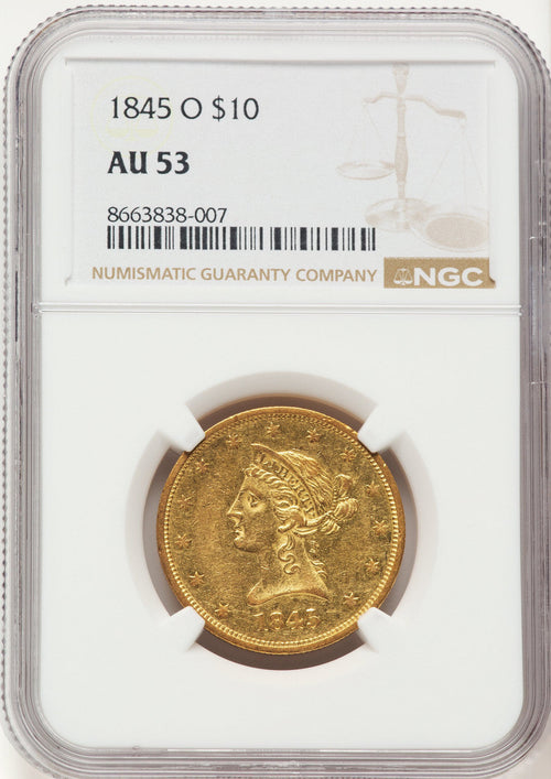 1845-O $10 Liberty Eagle NGC AU53