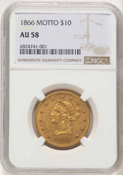1866 $10 Liberty Eagle NGC AU58