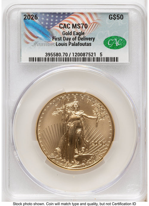 2026 Gold Eagle 1 oz First Day of Delivery Louis Palafoutas CACG MS70