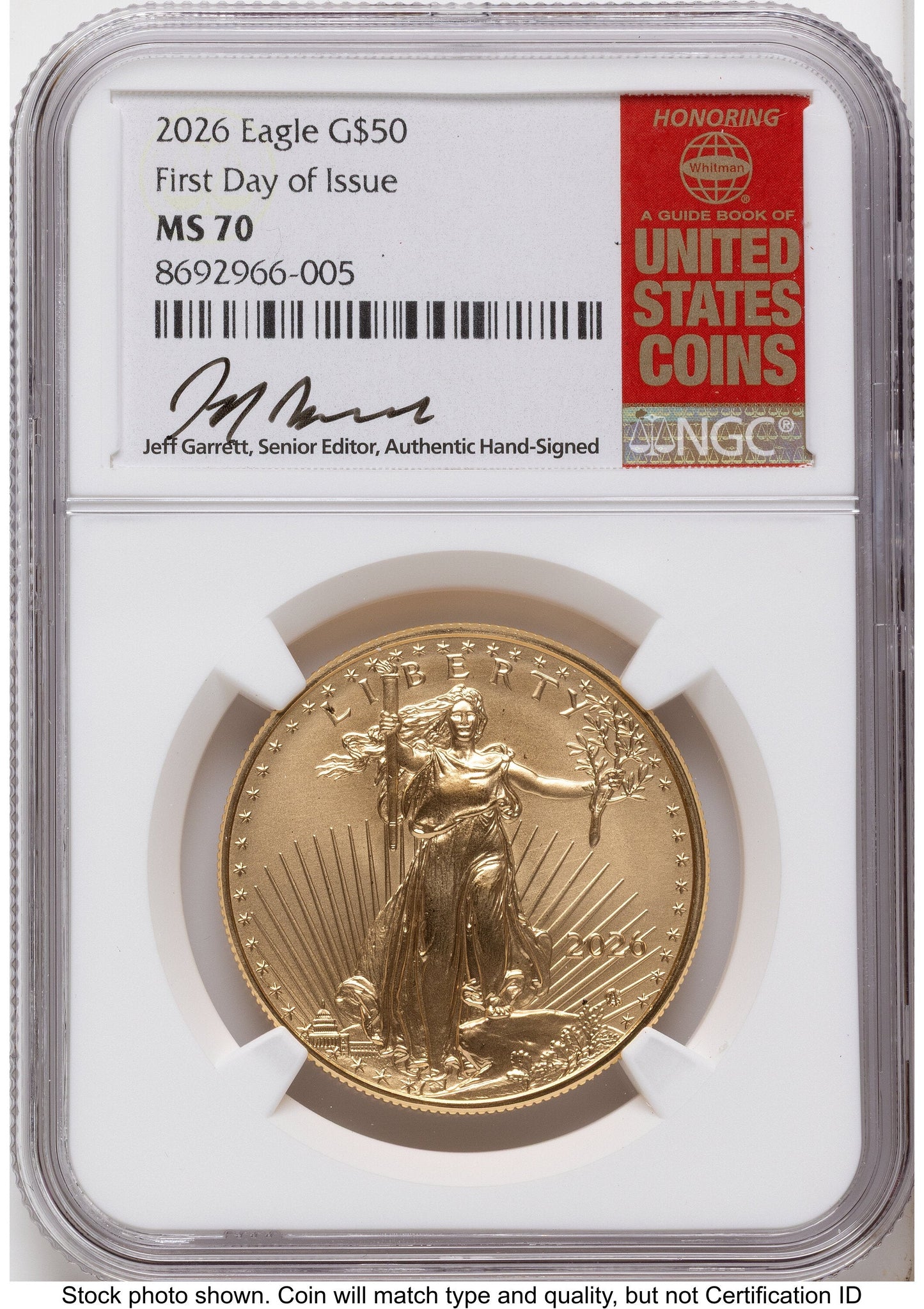 2026 Gold Eagle 1 oz FDI Jeff Garrett Red Book NGC MS70