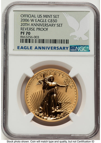 2006-W Reverse Proof Gold Eagle 1 oz Eagle Anniversary Label NGC PF70