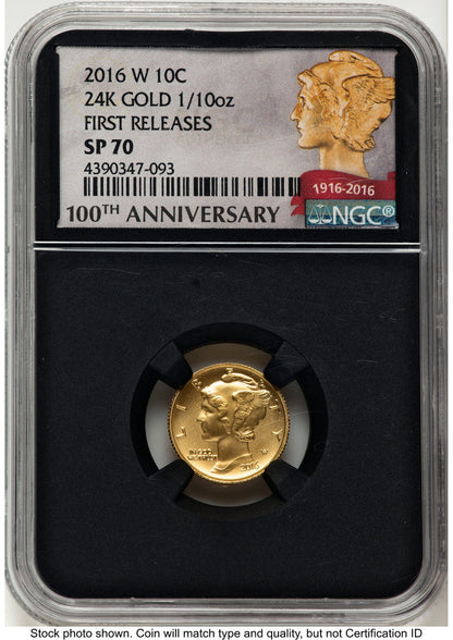 2016-W 10C Mercury Dime 100th Anniversary Gold Centennial FR 100th Anniversary NGC MS70