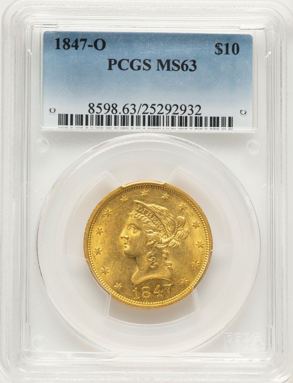 1847-O $10 Liberty Eagle PCGS MS63