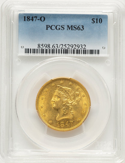1847-O $10 Liberty Eagle PCGS MS63