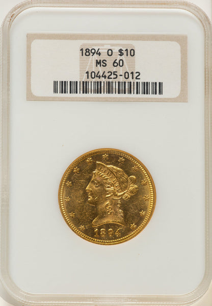 1894-O $10 Brown Label Liberty Eagle NGC MS60
