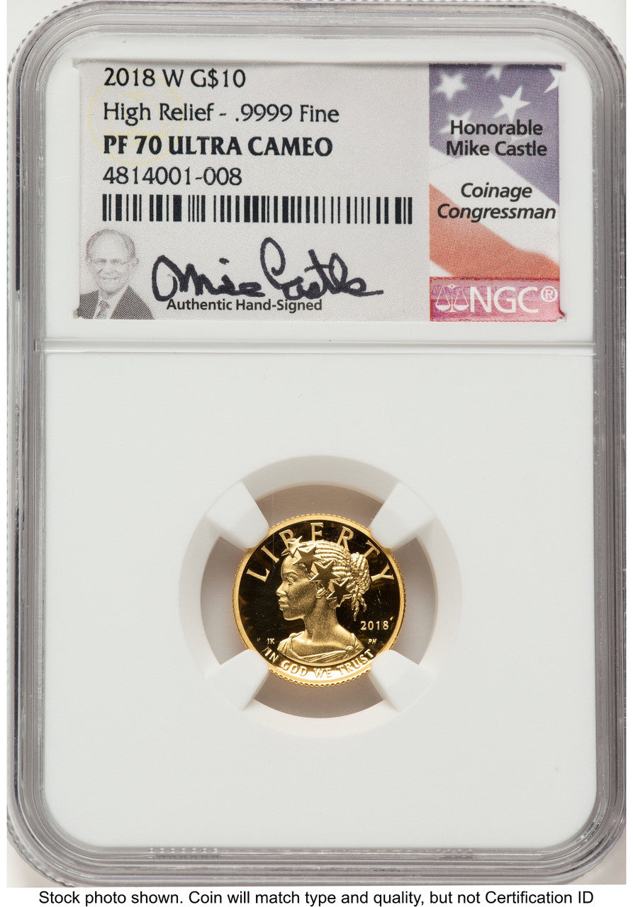 2018-W G$10 American Liberty High Relief Mike Castle NGC PF70