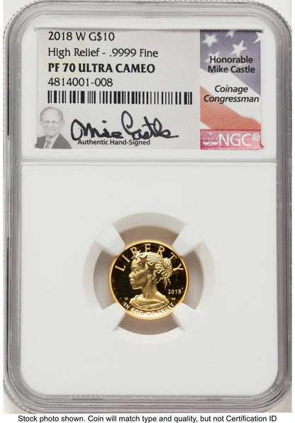 2018-W G$10 American Liberty High Relief Mike Castle NGC PF70
