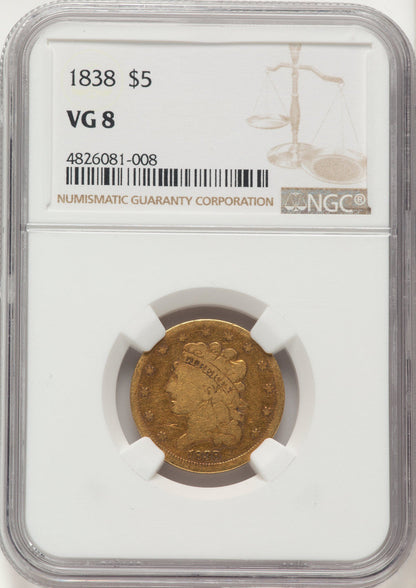 1838 $5 Classic Half Eagle NGC VG8