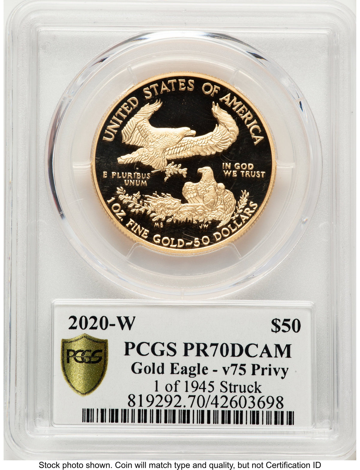 2020-W Proof Gold Eagle V75 Privy One of 1945 Struck 1 oz V75 Label PCGS PR70
