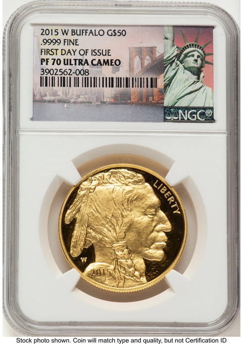 2015-W Proof Gold Buffalo 1 oz 1.00 oz FDI Statue of Liberty Label NGC PF70