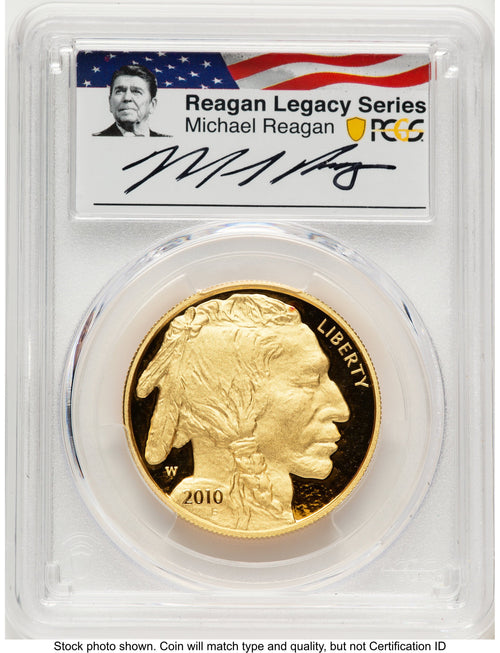 2010-W Proof Gold Buffalo 1 oz Reagan Legacy Series Michael Reagan Picture PCGS PR70