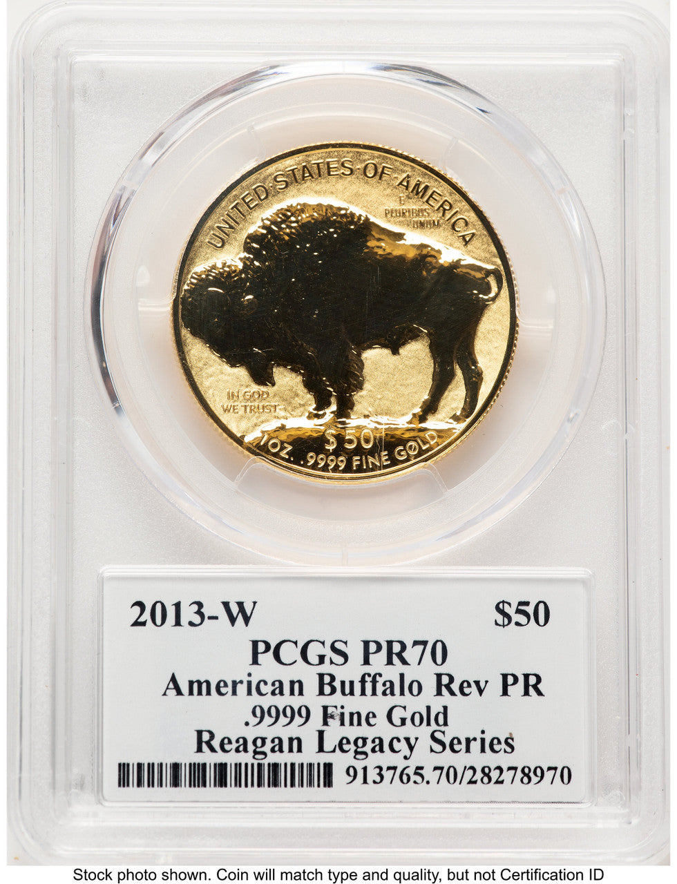 2013-W Reverse Proof Gold Buffalo 1 oz Reagan Legacy Series Michael Reagan Picture PCGS PR70