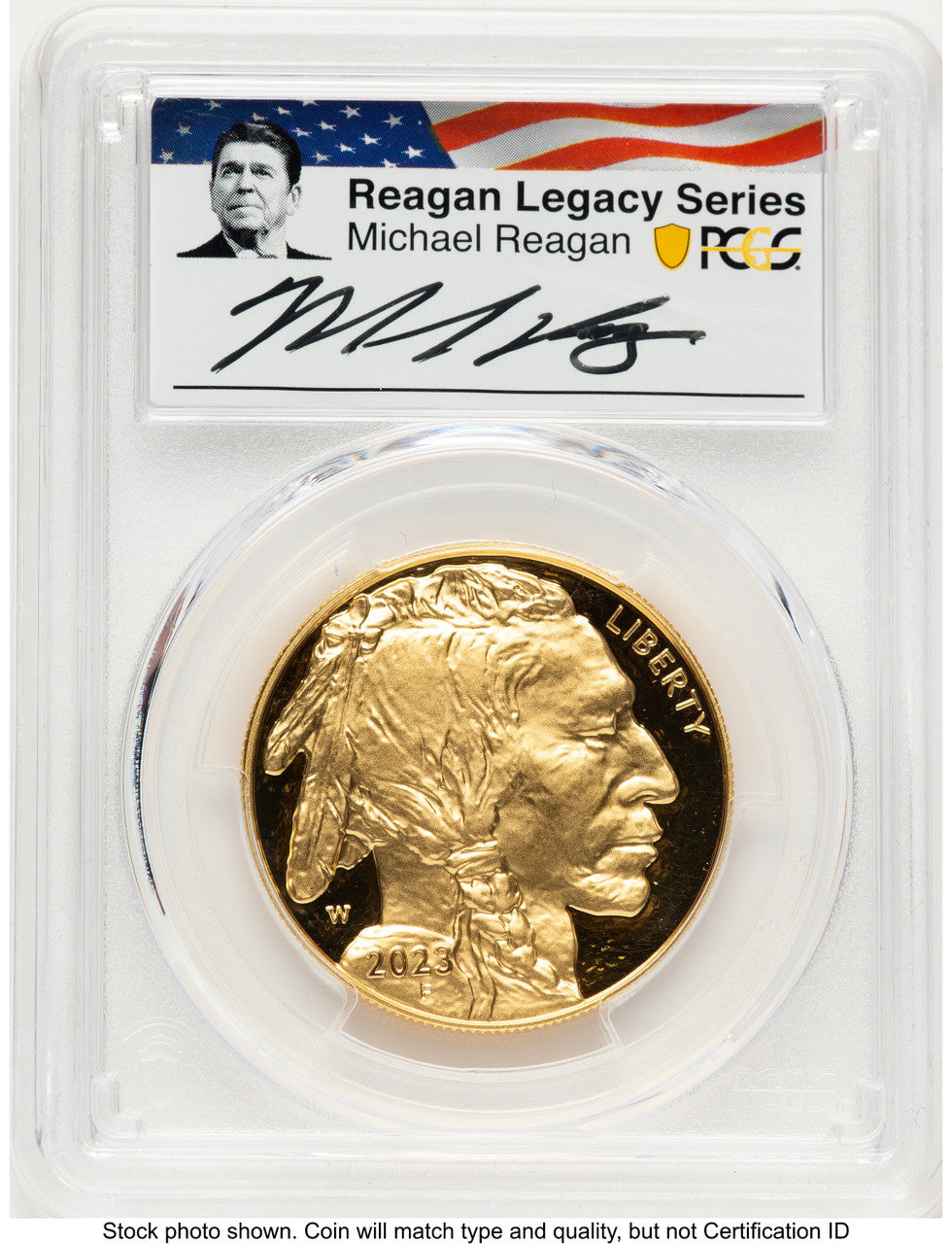 2023-W Proof Gold Buffalo 1 oz AR Reagan Legacy Series Michael Reagan Picture PCGS PR70