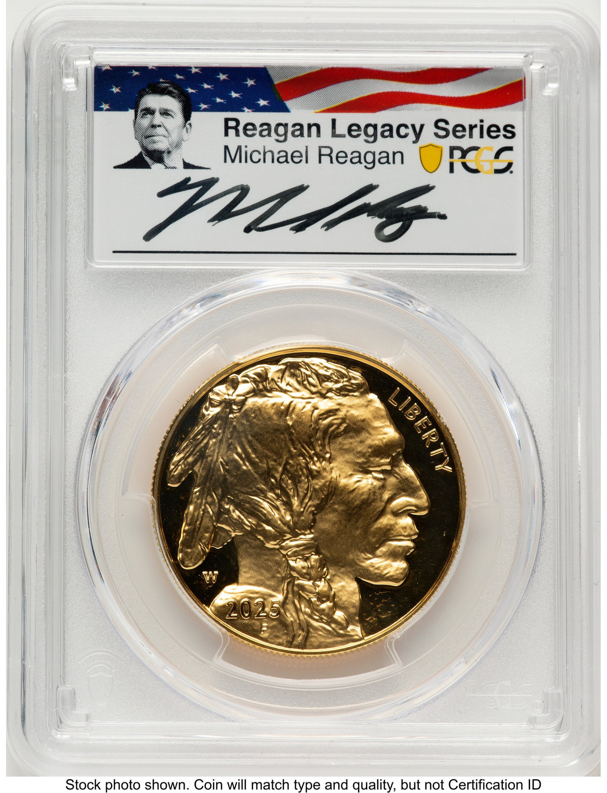 2025-W Proof Gold Buffalo 1 oz AR Reagan Legacy Series Michael Reagan Picture PCGS PR70