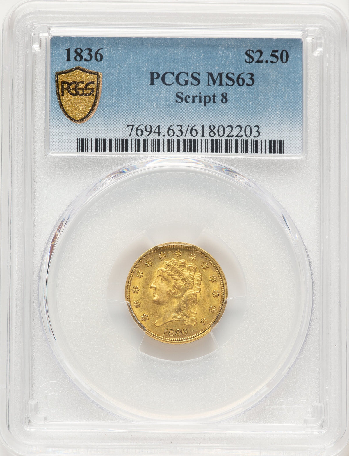1836 $2.50 Script 8 Classic Quarter Eagle PCGS MS63