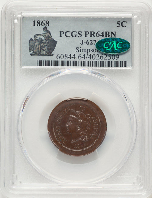 1868 5C J-627 BN CAC Patterns PCGS MS64