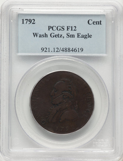 1792 Washington Getz Pattern Cent Small Eagle Copper BN Colonials PCGS F12