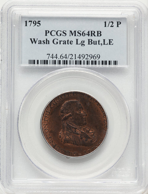 1795 Washington Grate Halfpenny Large Buttons Lettered Edge RB Colonials PCGS MS64