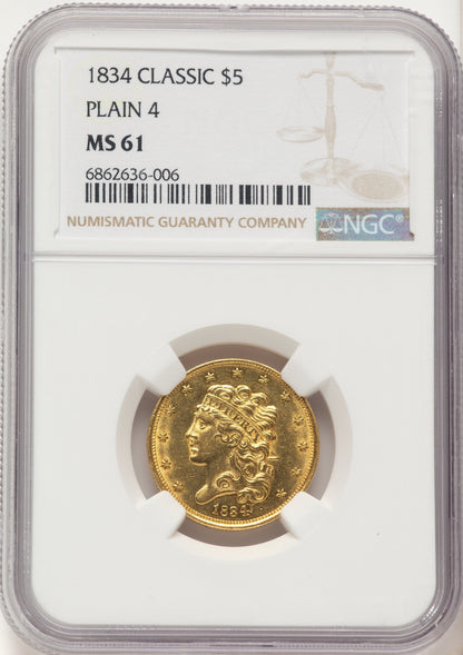 1834 $5 PLAIN 4 Classic Half Eagle NGC MS61