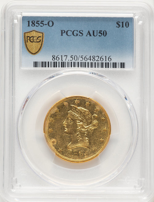 1855-O $10 Liberty Eagle PCGS AU50