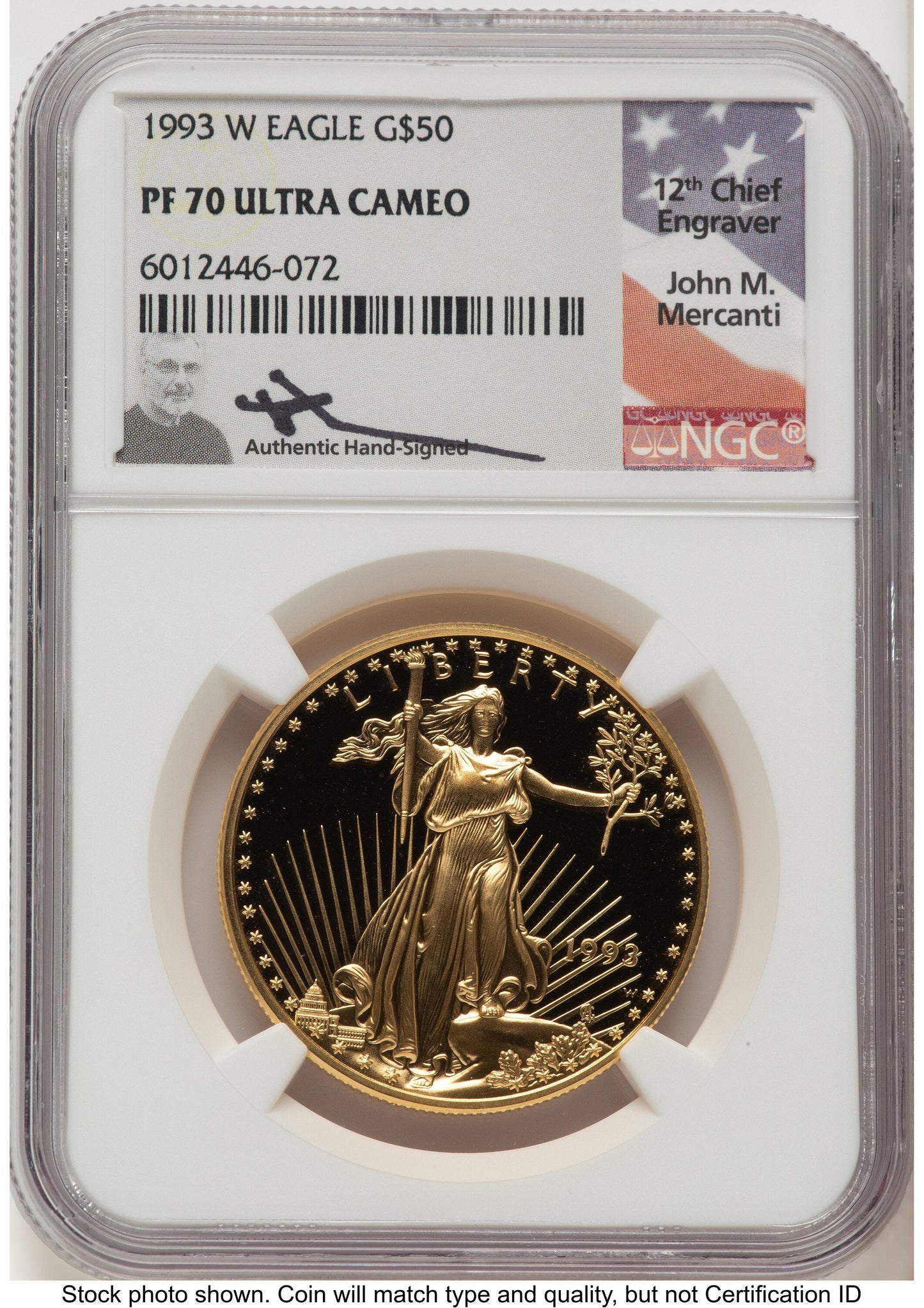 1993-W Proof Gold Eagle 1 oz John NGC PF70 Mercanti