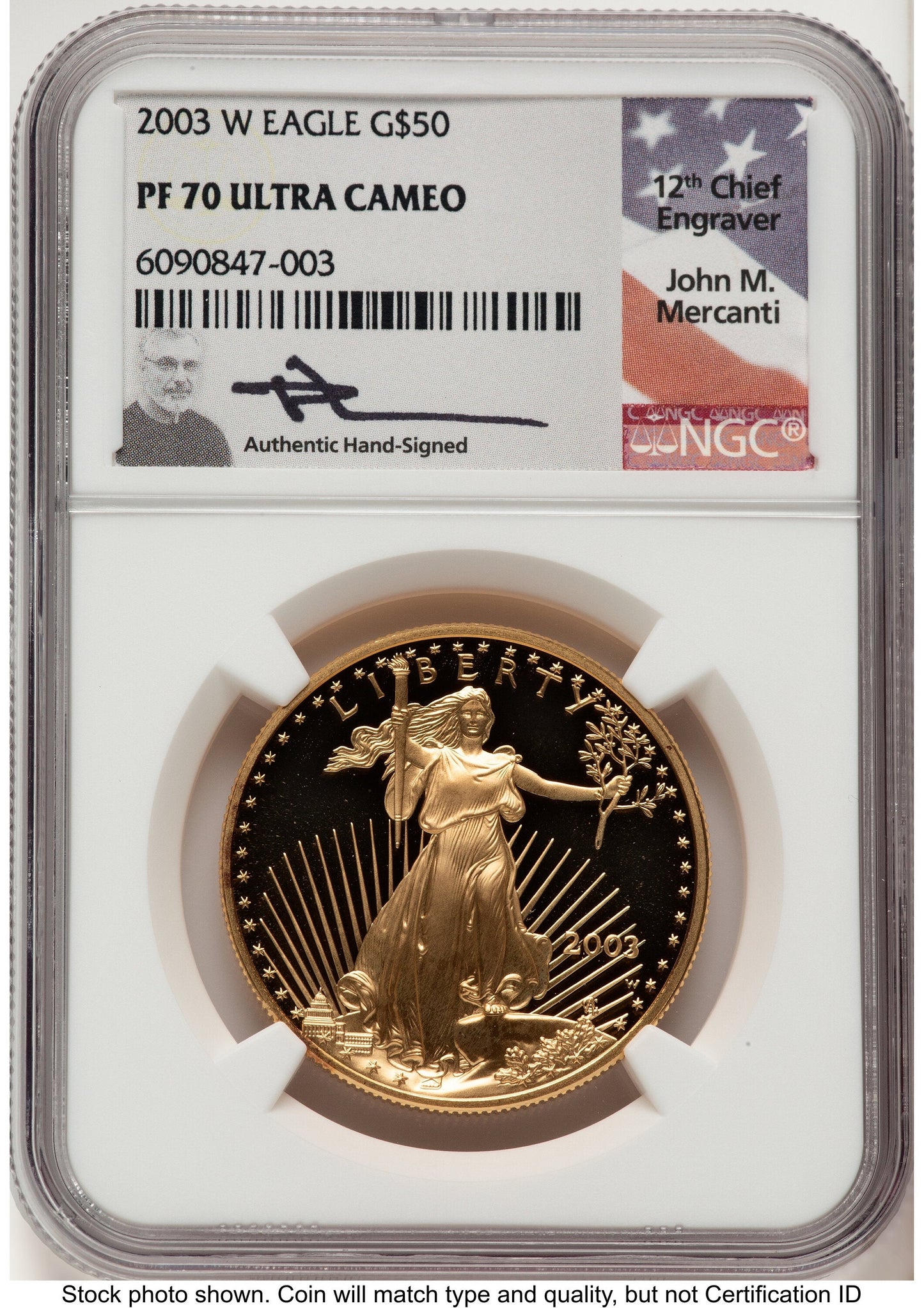 2003-W Proof Gold Eagle 1 oz John NGC PF70 Mercanti