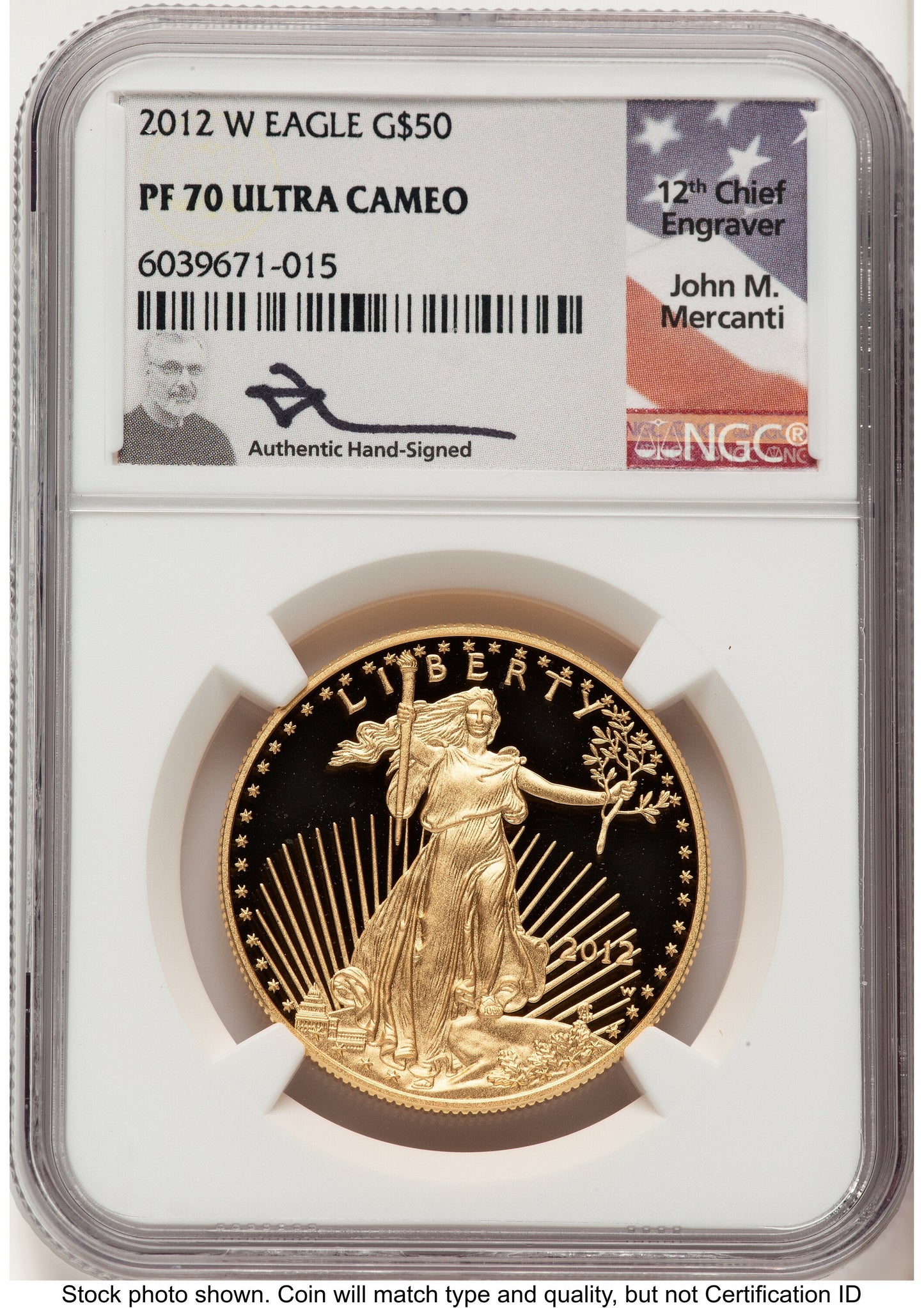 2012-W Proof Gold Eagle 1 oz John NGC PF70 Mercanti