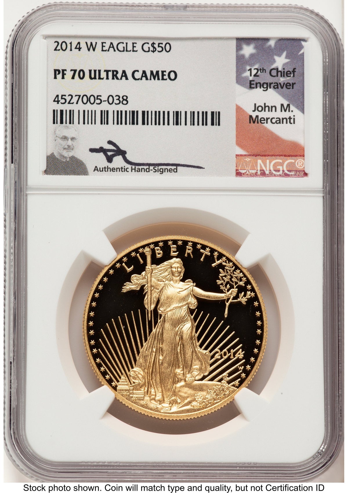 2014-W Proof Gold Eagle 1 oz John NGC PF70 Mercanti