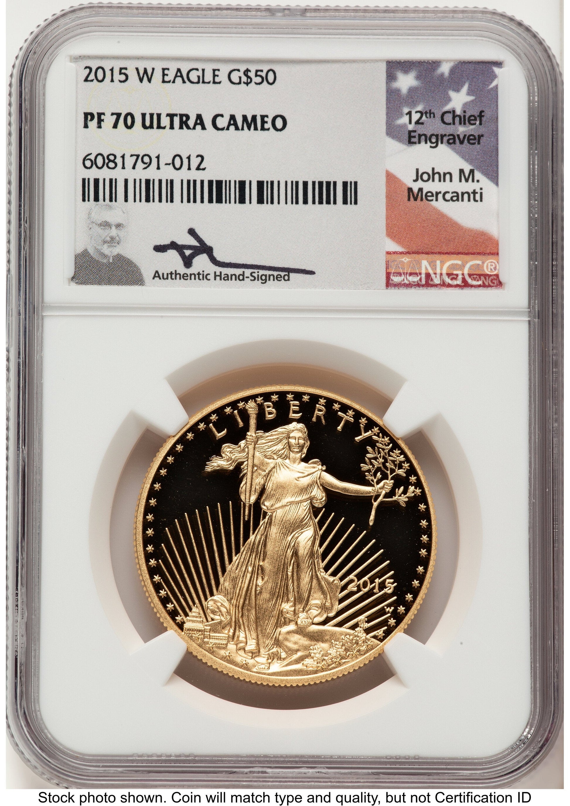 2015-W Proof Gold Eagle 1 oz John NGC PF70 Mercanti