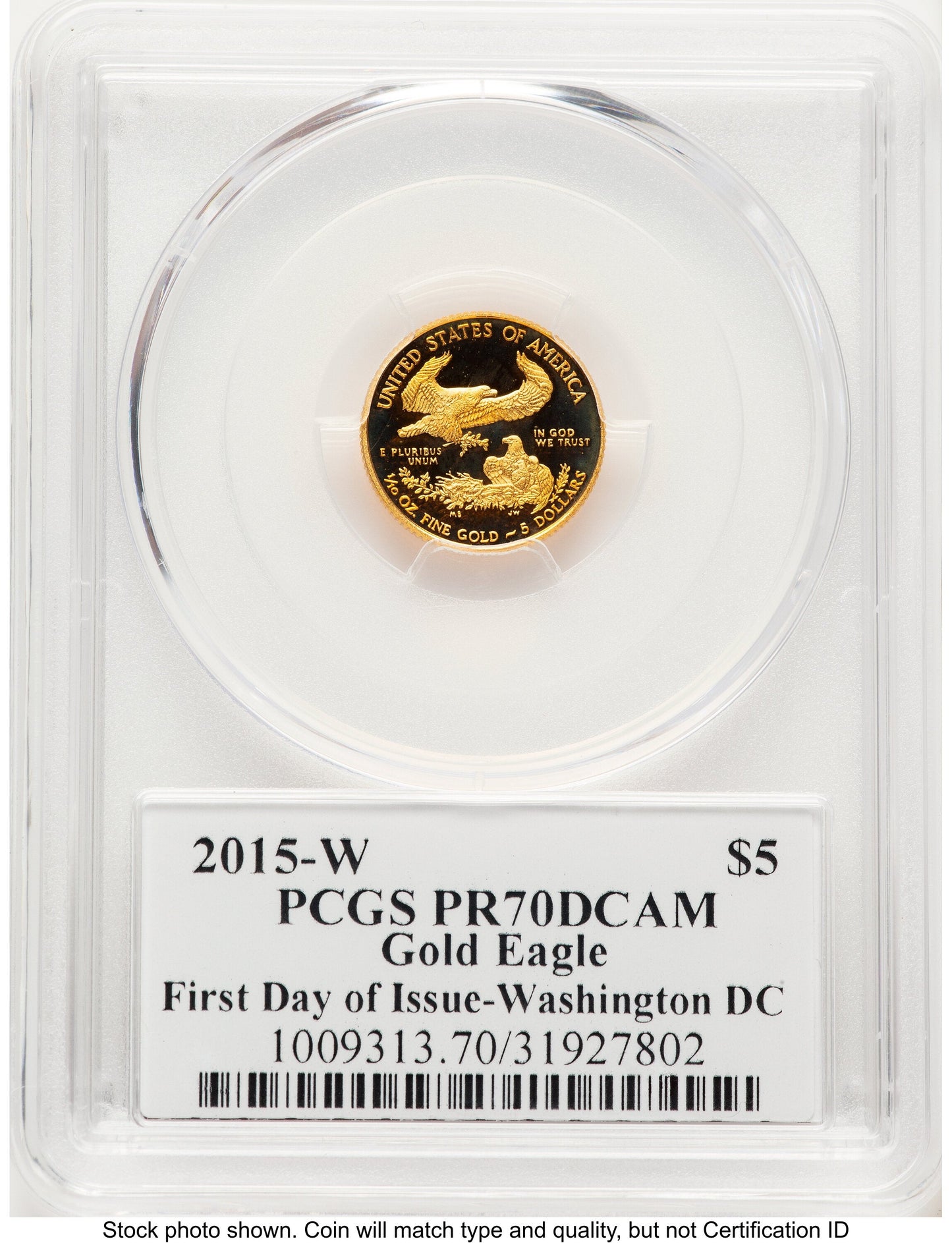 2015-W Proof Gold Eagle 1/10 oz FDI John Washington PCGS PR70 Mercanti