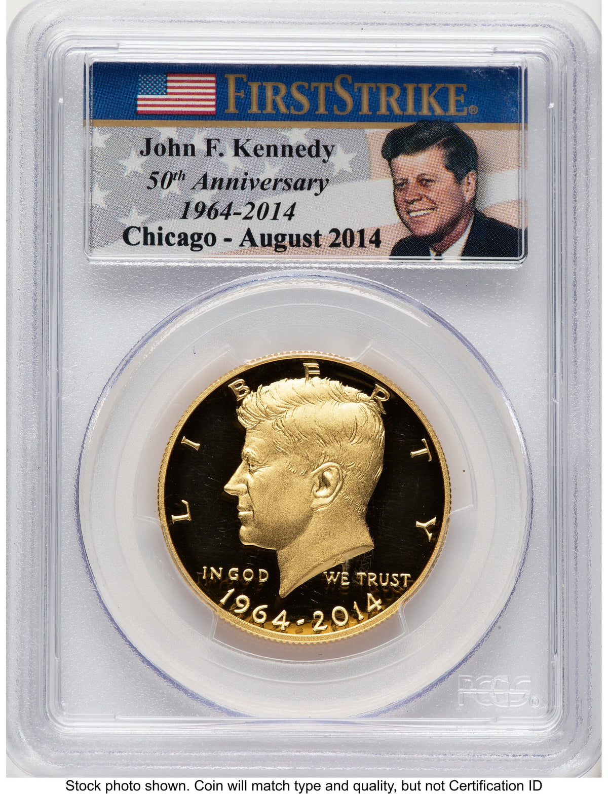 2014-W 50C Gold JFK 50th Anniversary FS JFK Flag Chicago August 2014 Proof Kennedy Half Dollar PCGS PR70
