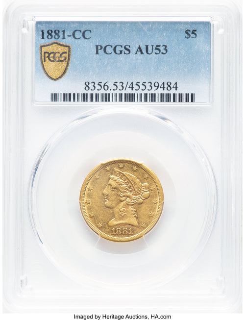 1881-CC $5 Liberty Half Eagle PCGS AU53