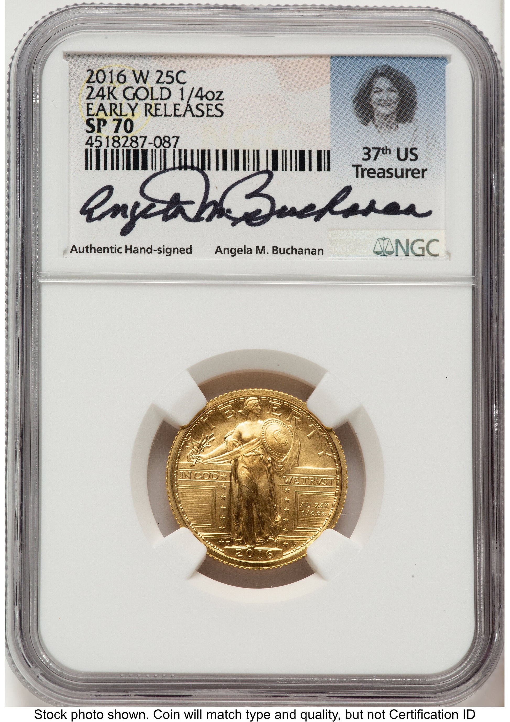 2016-W 25C Standing Liberty 100th Anniversary Gold Centennial ER Angela Buchanan NGC MS70