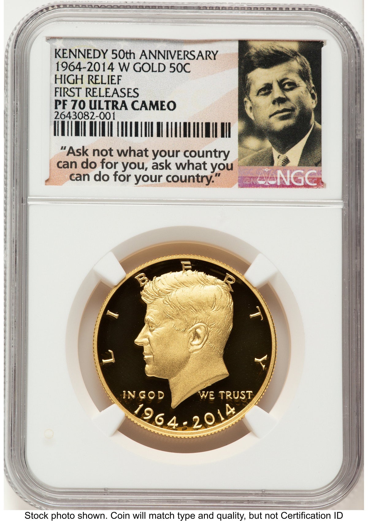 2014-W 50C Gold JFK 50th Anniversary FR JFK Ask Not Label Proof Kennedy Half Dollar NGC PR70