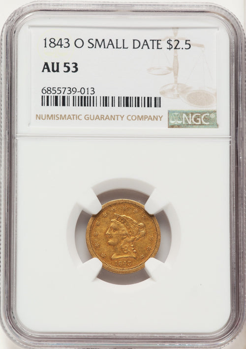 1843-O $2.50 Small Date Crosslet 4 Brown Label Liberty Quarter Eagle NGC AU53