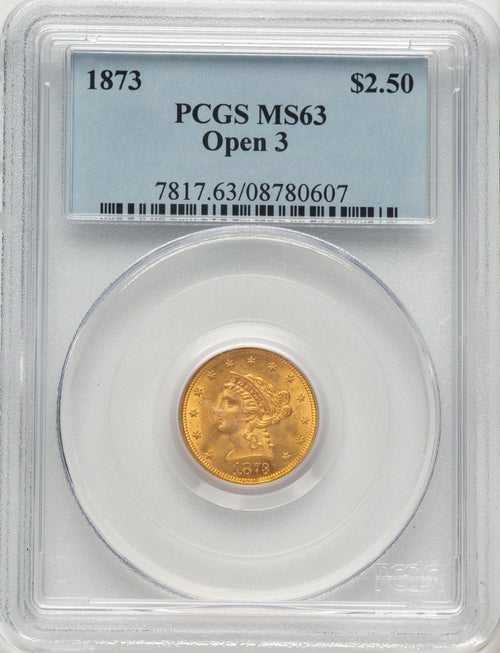 1873 $2.50 Open 3 Liberty Quarter Eagle PCGS MS63