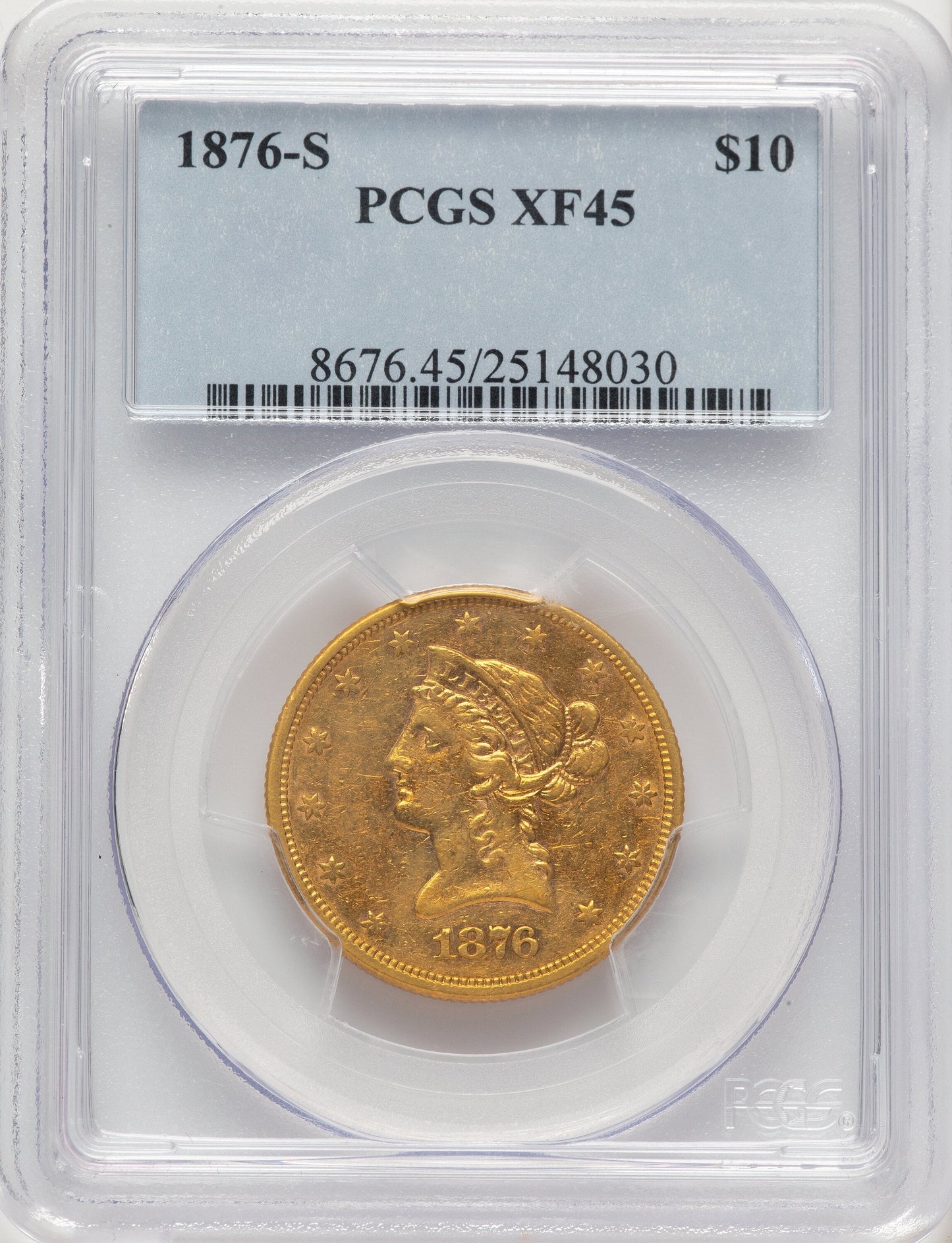 1876-S $10 Liberty Eagle PCGS XF45