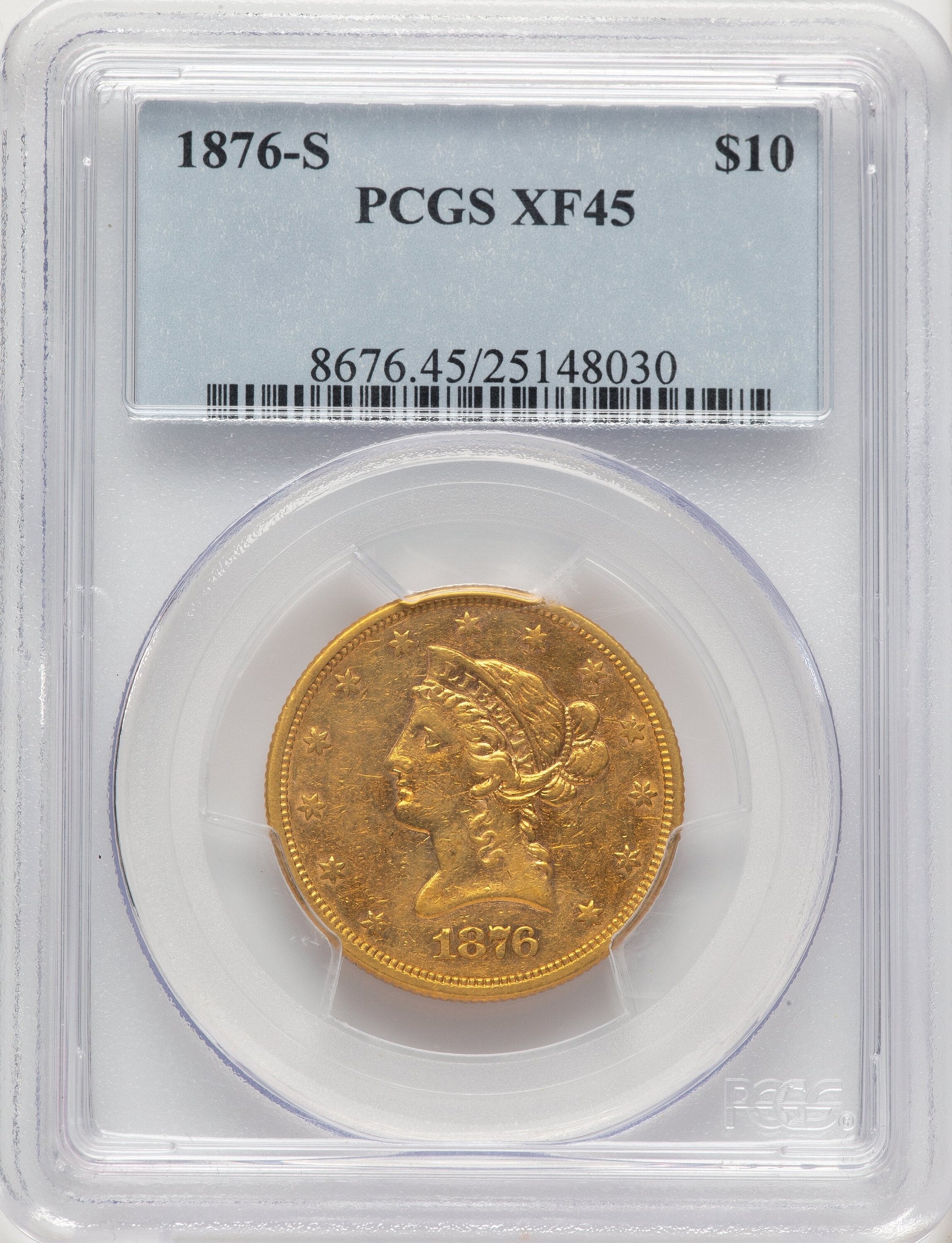 1876-S $10 Liberty Eagle PCGS XF45
