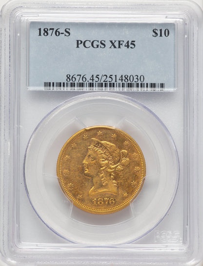 1876-S $10 Liberty Eagle PCGS XF45