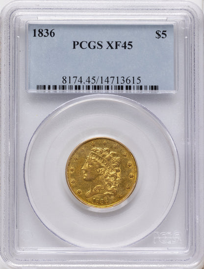 1836 $5 Classic Half Eagle PCGS XF45