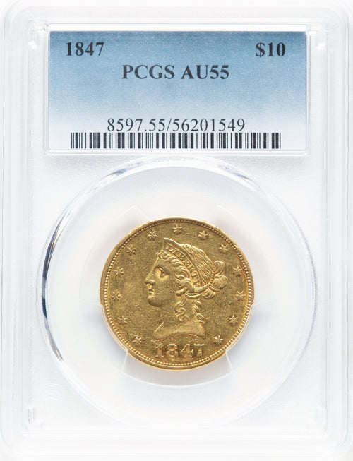 1847 $10 Liberty Eagle PCGS AU55