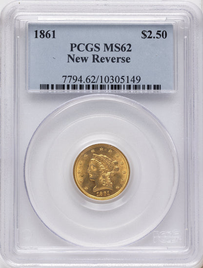 1861 $2.50 New Reverse Type 2 Liberty Quarter Eagle PCGS MS62